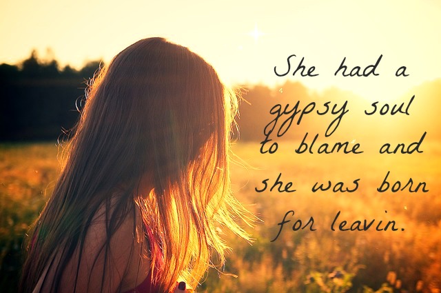gypsy soul to blame