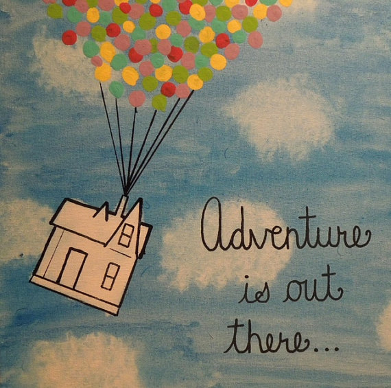 Adventure is out there