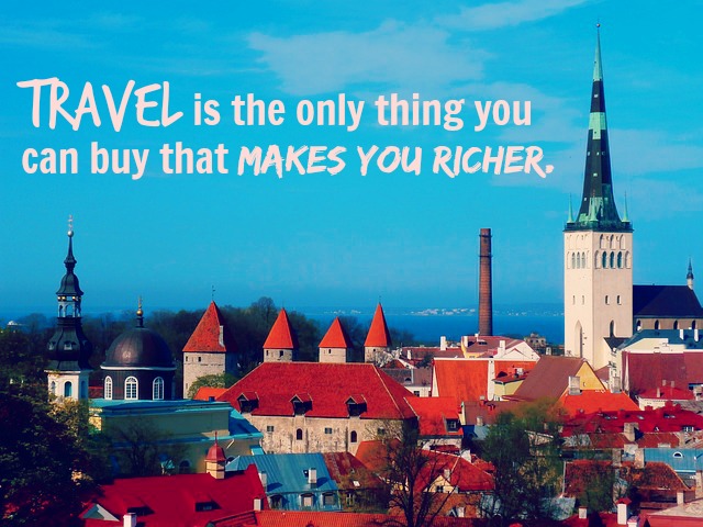 Travel is the only thing you can buy that makes you richer