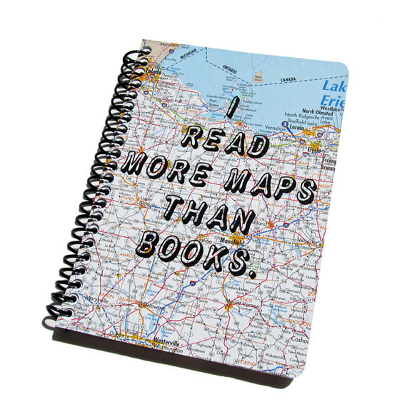 i read more maps than books
